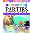 thumbnail image 1 of Perfect Parties: Pampering Parties: Planning a Party That Makes Your Friends Say Ahhh (Hardcover), 1 of 1