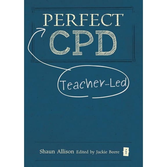 Perfect Perfect Teacher-Led Cpd, (Hardcover)