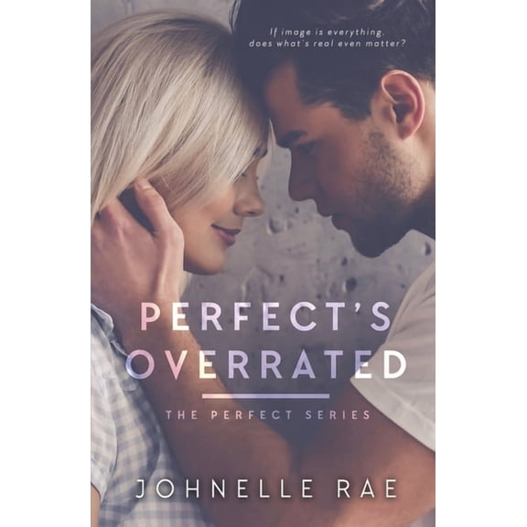 Perfect Perfect's Overrated, Book 1, (Paperback)