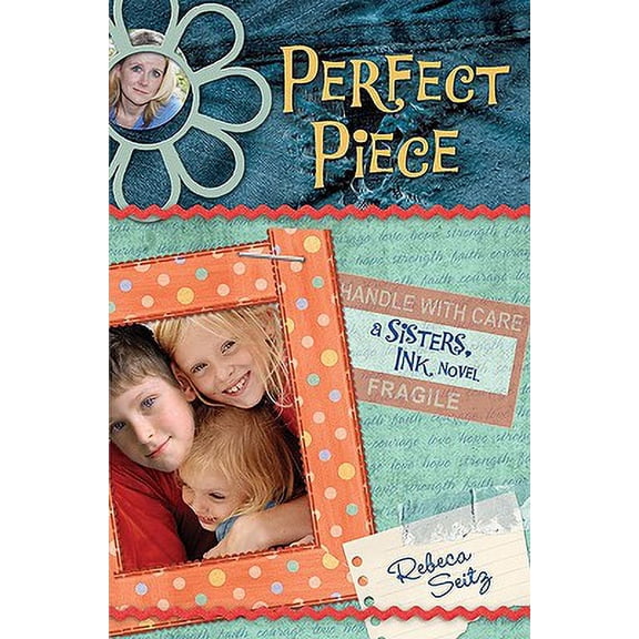 Perfect Piece : A Sisters, Ink Novel (Paperback)