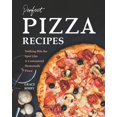thumbnail image 1 of Perfect Pizza Recipes: Nothing Hits the Spot Like A Customized Homemade Pizza! (Paperback), 1 of 1