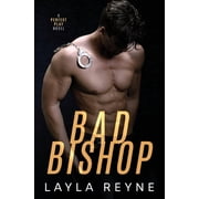 Perfect Play Bad Bishop A Perfect Play Novel, Book 2, Paperback
