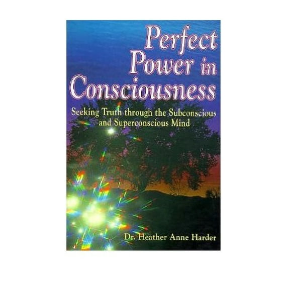 Pre-Owned Perfect Power in Consciousness (Paperback) 1884410014 9781884410017