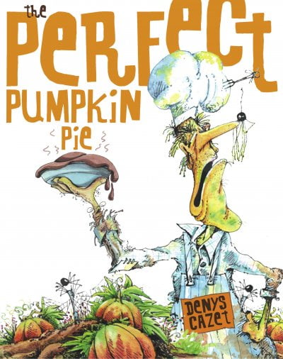 Perfect Pumpkin Pie (Hardcover) - Walmart.com