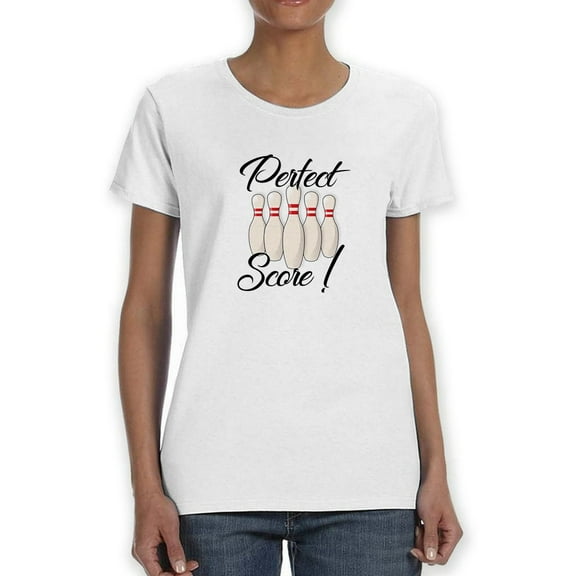 "Perfect Score!" Bowling Cool Quote Bowls Graphic Women White T-Shirt, Female Medium