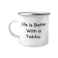 thumbnail image 1 of Perfect Tabby Cat 12oz Camper Mug, Life is Better With a Tabby, Present For Cat Lovers, Sarcastic Gifts From Friends, 1 of 2