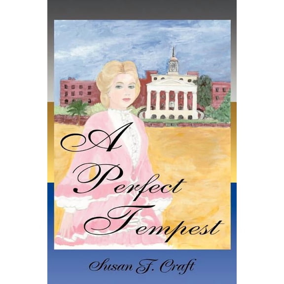 A Perfect Tempest (Paperback) by Susan F Craft