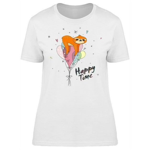 Perfect Time To Be A Happy Sloth T-Shirt Women -Image by Shutterstock, Female 3X-Large