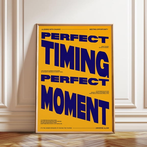 Perfect Timing Perfect Moment Modern Motivational Art, Unframed Paper Poster 8x10in