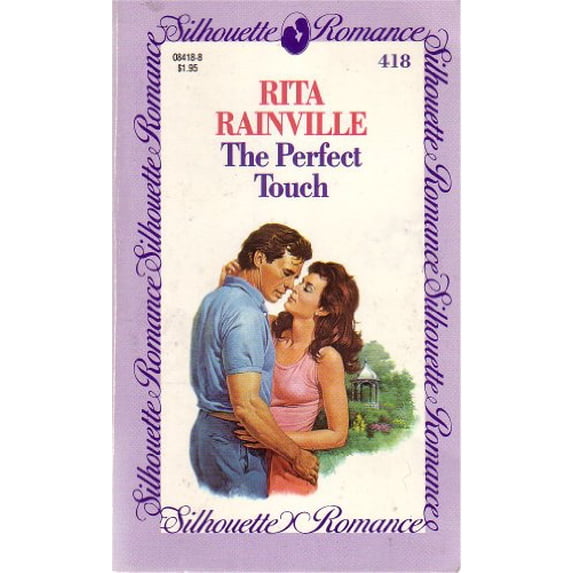 Pre-Owned Perfect Touch by Rita Rainville (Silhouette Romance Ser.) Mass Market Paperback, English