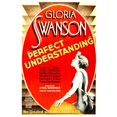 thumbnail image 1 of Perfect Understanding Gloria Swanson 1933. Movie Poster Masterprint (24 x 36), 1 of 2