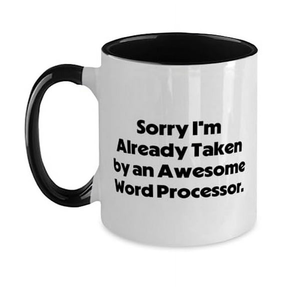 Perfect Word processor Two Tone 11oz Mug, Sorry I'm, Gifts For Coworkers, Present From Colleagues, Cup For Word processor, Birthday present, Gift ideas for birthday, What to get for birthday, Unique