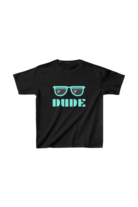 Perfect for Kids Dude Shirt Dude Merchandise Boys Youth Dude Boys Shirts