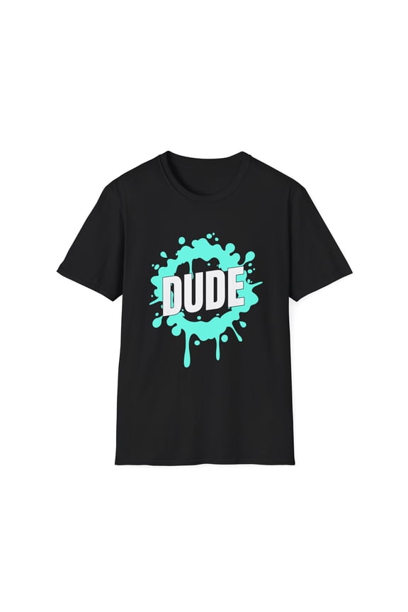 Perfect for Men Dude Shirt Perfect Dude Merchandise Teens Men Dude Mens T Shirt