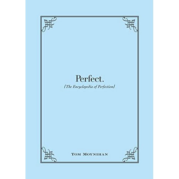 Pre-Owned Perfect: The Encyclopedia of Perfection (Hardcover) 144052985X 9781440529856