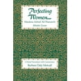 thumbnail image 1 of Perfecting Women: Maulana Ashraf 'Ali Thanawi's Bihishti Zewar, (Paperback), 1 of 1
