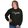 thumbnail image 1 of Perfection Inspirational Motivate Women Crewneck Sweatshirt Brisco Brands S, 1 of 5