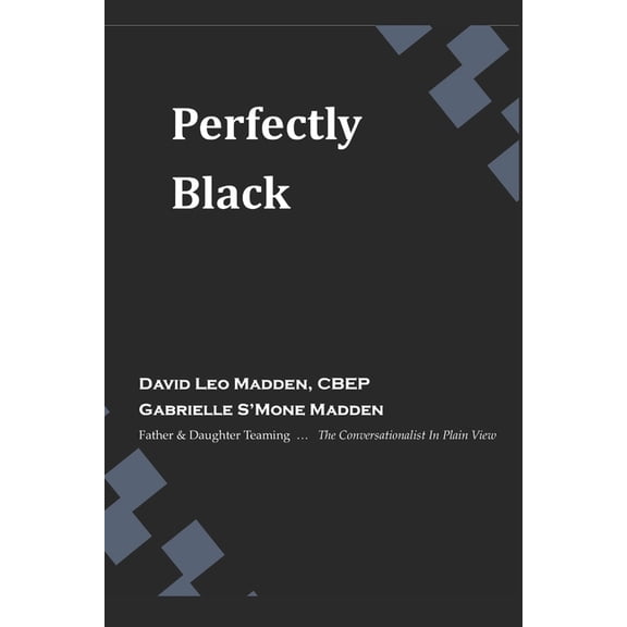 Perfectly Black (Paperback)