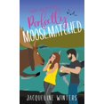 thumbnail image 1 of Finding Love in Alaska Perfectly Moosematched, Book 8, (Paperback), 1 of 1
