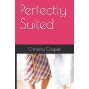Perfectly Perfectly Suited Paperback