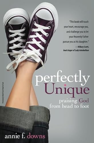 Pre-Owned Perfectly Unique: Praising God from Head to Foot (Paperback) 0310724341 9780310724346