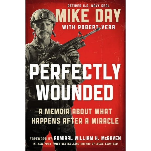 Perfectly Wounded: A Memoir about What Happens After a Miracle, (Hardcover)