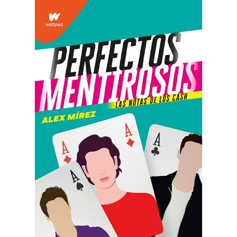 Perfectos mentirosos by Alex Mirez