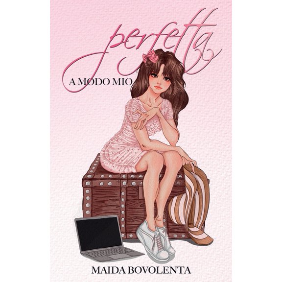 Perfetta, a modo mio (Paperback)