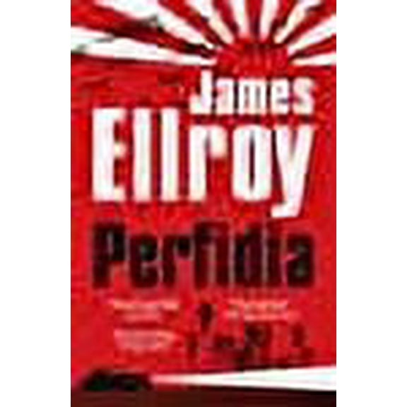 Perfidia: (Second La Quartet 1) by James Ellroy 2015 Paperback NEW