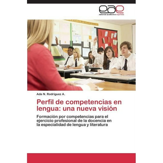 Perfil de Competencias En Lengua: Una Nueva Vision (Paperback)