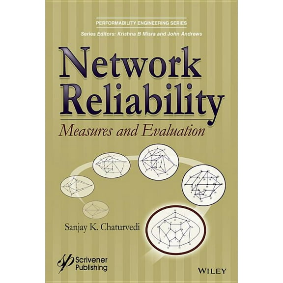 Performability Engineering: Network Reliability: Measures and Evaluation (Hardcover)