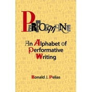 Performance An Alphabet of Performative Writing, Paperback