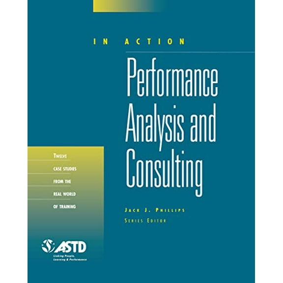Pre-Owned Performance Analysis and Consulting (In Action Case Study Series) Paperback