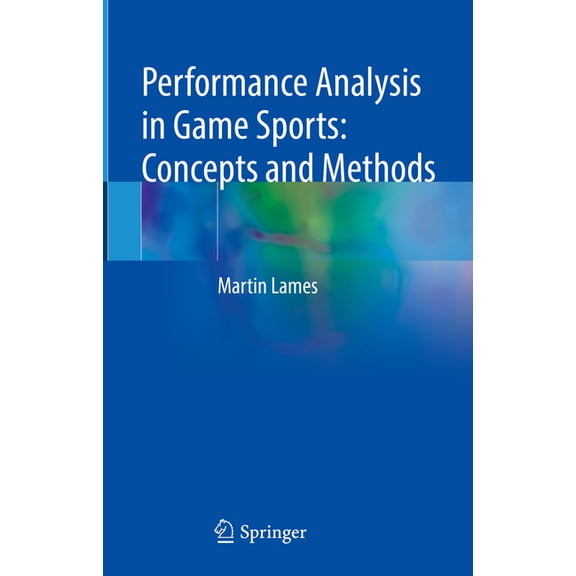 Performance Analysis in Game Sports: Concepts and Methods, (Hardcover)