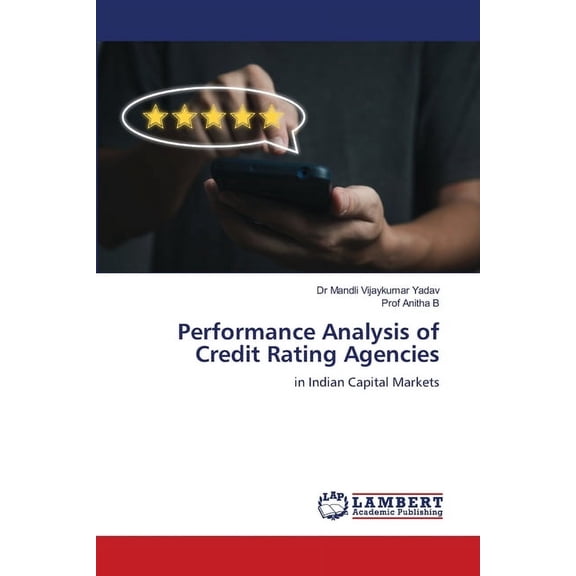 Performance Analysis of Credit Rating Agencies, (Paperback)