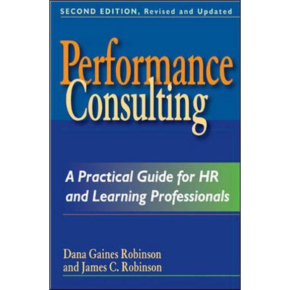 Pre-Owned Performance Consulting: Moving Beyond Training (Paperback) 1576754359 9781576754351