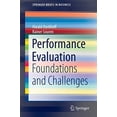 thumbnail image 1 of Pre-Owned Performance Evaluation: Foundations and Challenges (SpringerBriefs in Business) Paperback, 1 of 1