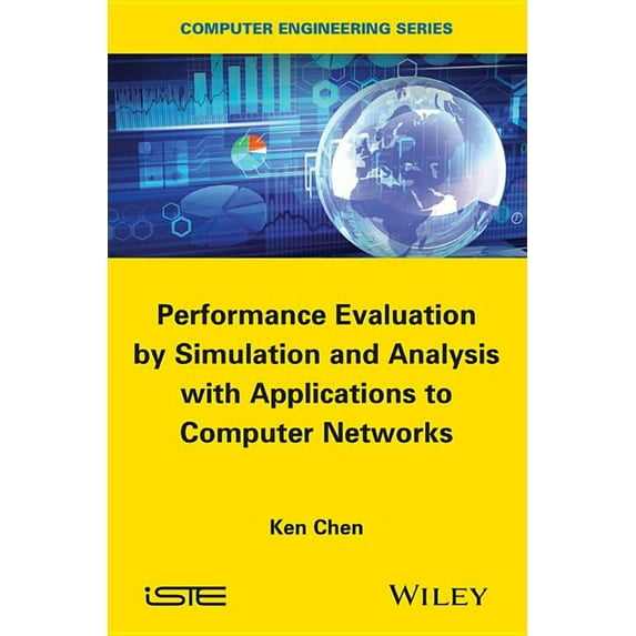 Performance Evaluation by Simulation and Analysis with Applications to Computer Networks (Hardcover)
