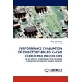 thumbnail image 1 of Performance Evaluation of Directory Based Cache Coherence Protocols, 1 of 1