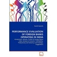 thumbnail image 1 of Performance Evaluation of Foreign Banks Operating in India (Paperback), 1 of 1