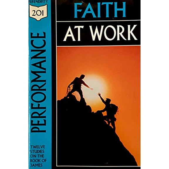 Pre-Owned Performance: Faith at Work, Studies from James (201 Deeper Bible Study) (Paperback) 1574940848 9781574940848