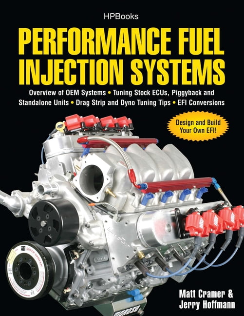 Performance Fuel Injection Systems Hp1557 How to Design, Build