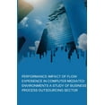 thumbnail image 1 of Performance Impact of Flow Experience in Computer Mediated Environments a Study of Business Process Outsourcing Sector (Paperback), 1 of 1
