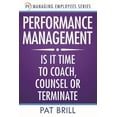 thumbnail image 1 of Performance Management: Is it Time to Coach, Counsel or Terminate (Managing Employees Series) (Volume 2), 1 of 1