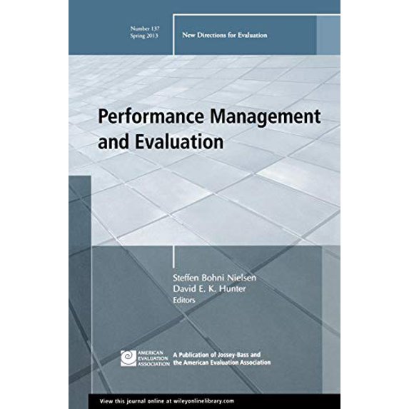 Pre-Owned Performance Management and Evaluation: New Directions for Evaluation, Number 137 (J–B PE Single Issue (Program) Evaluation) Paperback