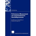 thumbnail image 1 of Performance Measurement Von Wissensintensiven GeschÃ¤ftsprozessen: Ein Beitrag Zum Controlling Im Wissensmanagement, (Paperback), 1 of 1
