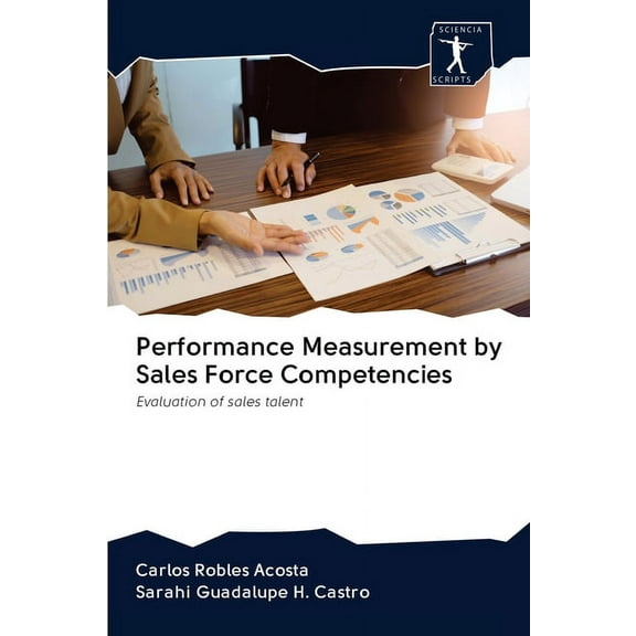 Performance Measurement by Sales Force Competencies (Paperback)