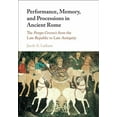 thumbnail image 1 of Performance, Memory, and Processions in Ancient Rome, (Hardcover), 1 of 1