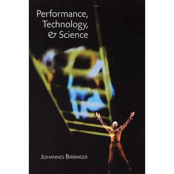 Performance, Technology and Science (Paperback)