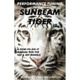 thumbnail image 1 of Performance Tuning the Sunbeam Tiger, (Paperback), 1 of 1